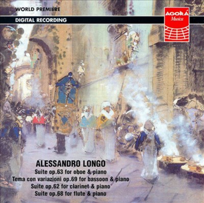 Alessandro Longo: Theme & Variations, Op. 69; Suite, Opp. 62, 63, 68