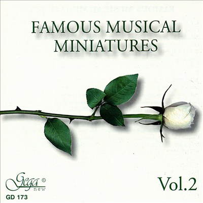 Famous Musical Miniatures, Vol.2