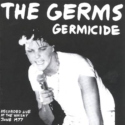 Germicide: Live at the Whisky, 1977