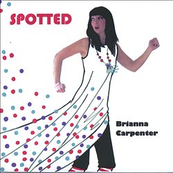 baixar álbum Brianna Carpenter - Spotted
