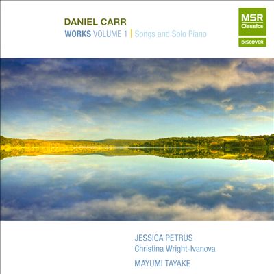 Daniel Carr: Works Vol. 1