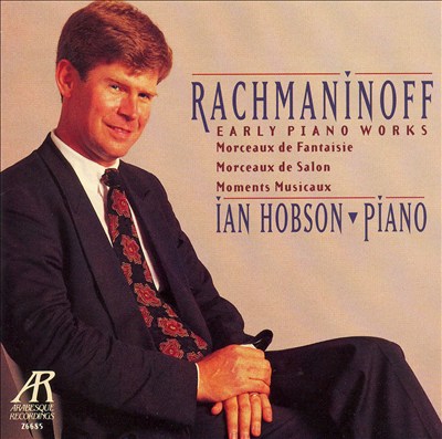 Rachmaninoff: Early Piano Works
