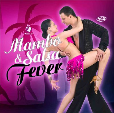 The Mambo & Salsa Fever