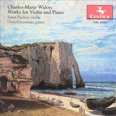 Charles-Marie Widor: Works for Violin and Piano