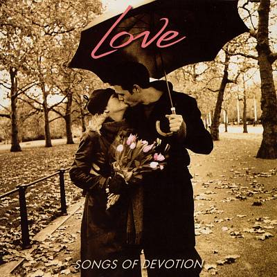 Love: Songs of Devotion