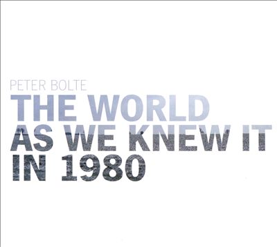The World as We Knew it in 1980
