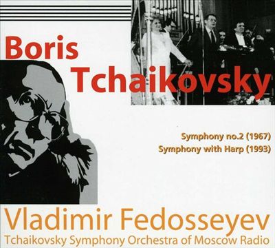 Boris Tchaikovsky: Symphony No. 2; Symphony with Harp