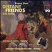 Franz Liszt, Erik Satie: Distant Friends