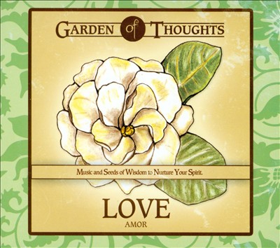 Garden of Thoughts: Love