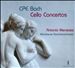 C.P.E. Bach: Cello Concertos