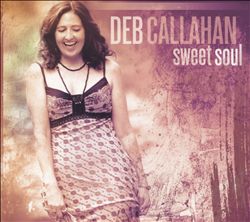 télécharger l'album Deb Callahan - Sweet Soul