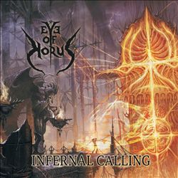 ladda ner album Eye Of Horus - Infernal Calling