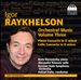 Igor Raykhelson: Orchestral Music, Vol. 3