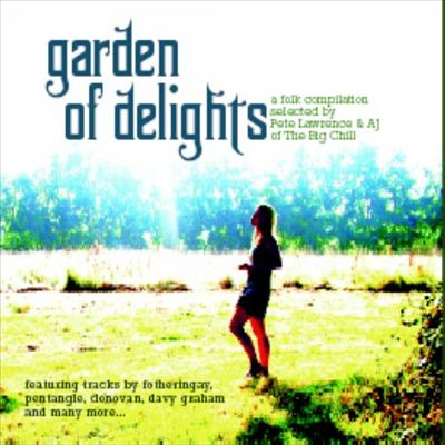 Garden of Delights (Big Chill Folk Album)