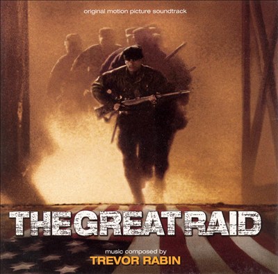 The Great Raid [Original Motion Picture Soundtrack]