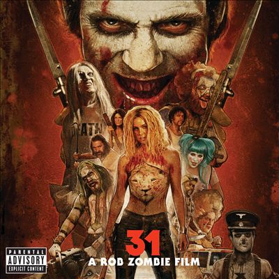 31: A Rob Zombie Film [Original Motion Picture Soundtrack]