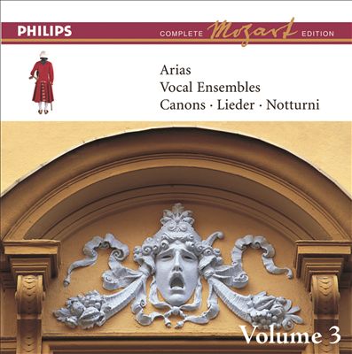 Mozart: Arias, Vocal Ensembles & Canons, Vol. 3 [Complete Mozart Edition]