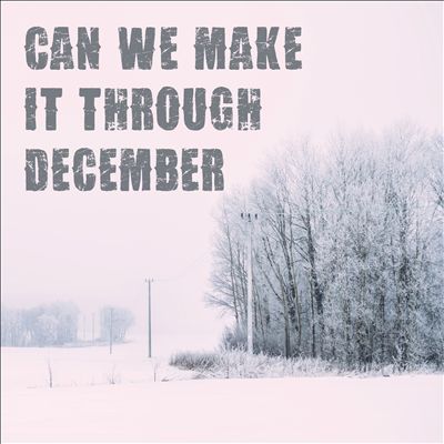 Can We Make It Through December