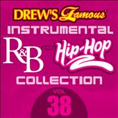 Drew's Famous Instrumental R&B and Hip-Hop Collection, Vol. 38