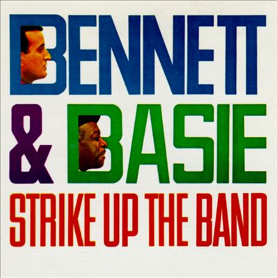 Bennett & Basie Strike Up the Band