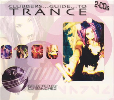 Clubber's Guide to Trance