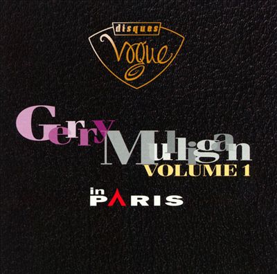 Gerry Mulligan in Paris, Vol. 1