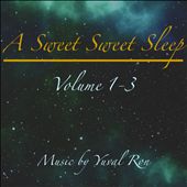 A Sweet Sweet Sleep, Vols. 1-3