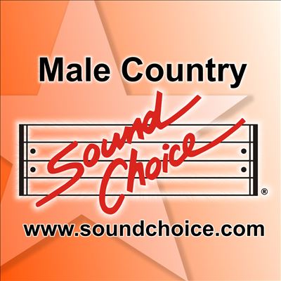 Sound Choice Karaoke: Contemporary Male Country, Vol. 46