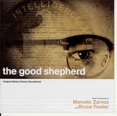 The Good Shepherd [Original Motion Picture Soundtrack]
