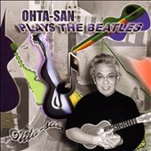 Ohta-San Plays the Beatles