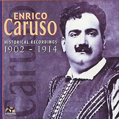 Historical Recordings 1902-1914