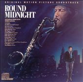 Round Midnight [Original Motion Picture Soundtrack]