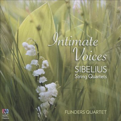 Intimate Voices: Sibelius String Quartets