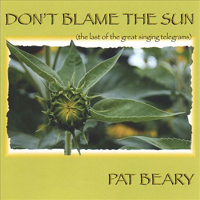 Don't Blame the Sun/The Last of the Great Singing Telegrams