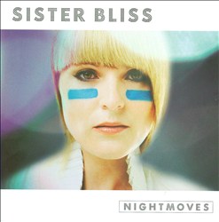 baixar álbum Sister Bliss - Nightmoves