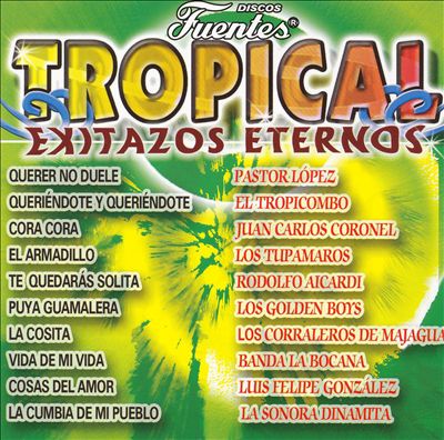 Tropical: Exitazos Eternos