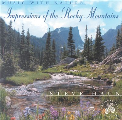 Music with Nature: Impressions of the Rocky Mountains