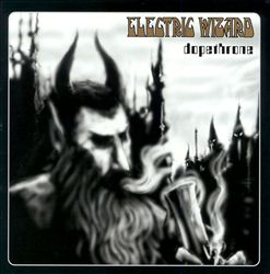 Electric Wizard - Dopethrone Album Reviews, Songs & More | AllMusic