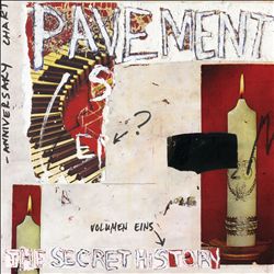 lataa albumi Pavement - The Secret History Volume 1