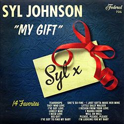 last ned album Syl Johnson - My Gift