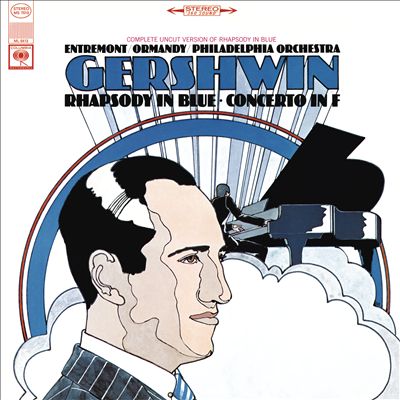 Gershwin: Rhapsody in Blue; Concerto in F