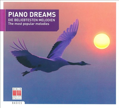 Piano Dreams: The most popular melodies
