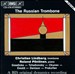 The Russian Trombone