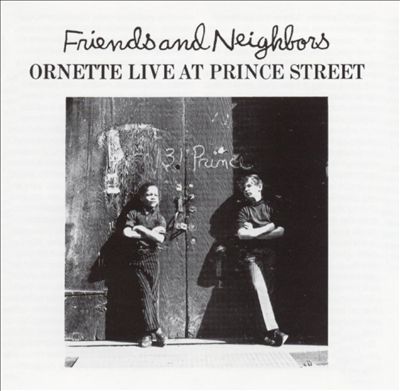 Friends & Neighbors [Live at Prince Street]