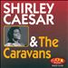 Shirley Caesar & the Caravans