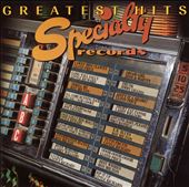 Specialty Records Greatest Hits