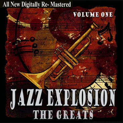 Jazz Explosion: The Greats, Vol. One