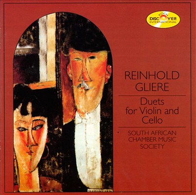 Gliere: Duets for violin & cello