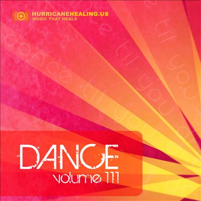 Hurricane Healing, Vol. 111: Dance
