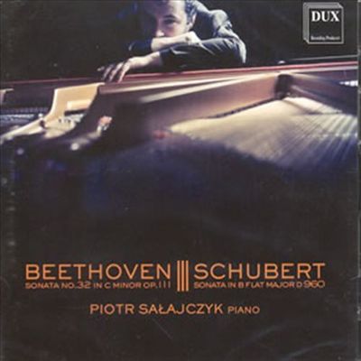 Beethoven: Sonata No. 32 in C minor, Op. 111; Schubert: Sonata in B flat major, D 960